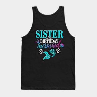 Sister Of The Birthday Mermaid Matching Family Tank Top